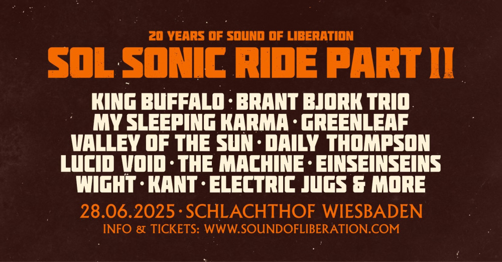Auf dem Bild steht 20 years of sound of liberation sol sonic ride part 2. Darunter sind alle bands aufgelistet