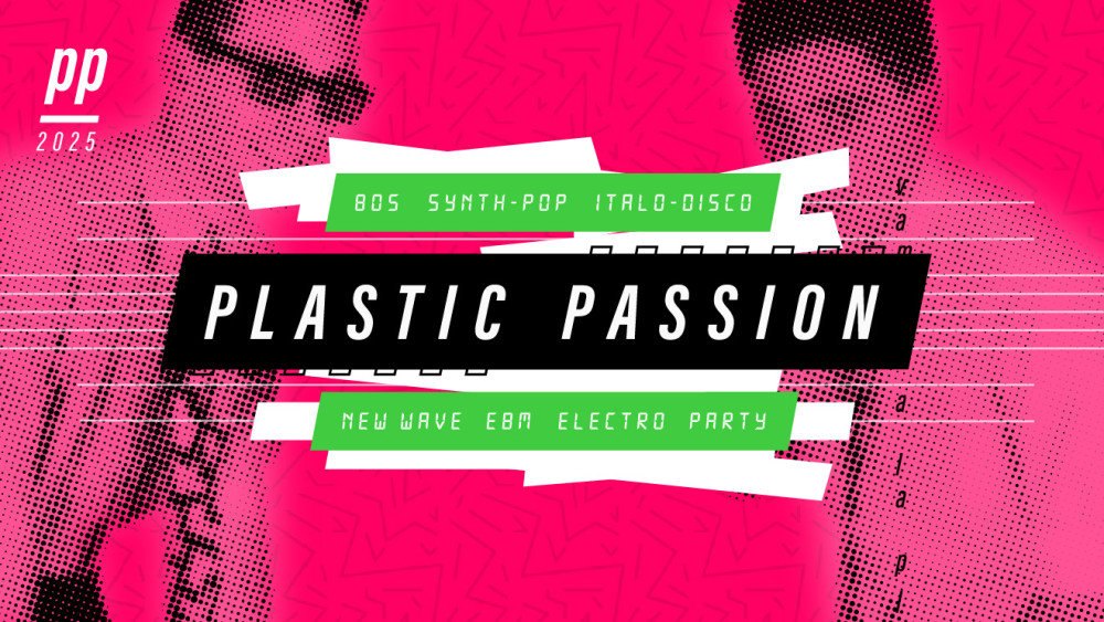 Im Hintergurnd ist verschwommen eine Person an der rechten Seite zu erkennen. Diese hat kurze Haare. im Hintergrund unten links sind Palmen zu erkennen. In der Mitte des Bildes steht 80s Synth-Pop Italo Disco, darunter groß Plastic Passion. Darunter steht New wave EBM Electro Party